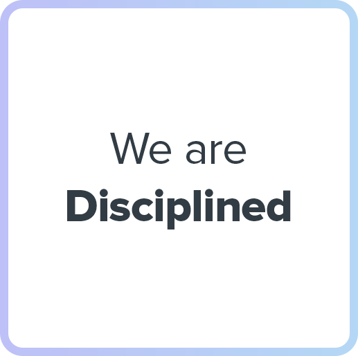 Disciplined